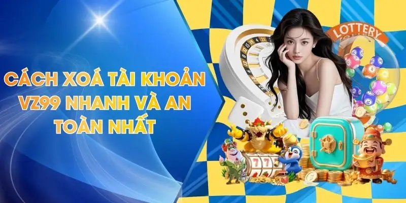 Cách Xoá Tài Khoản